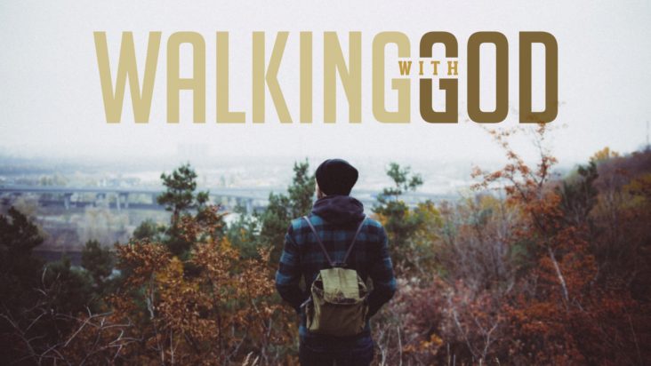 Walking With God