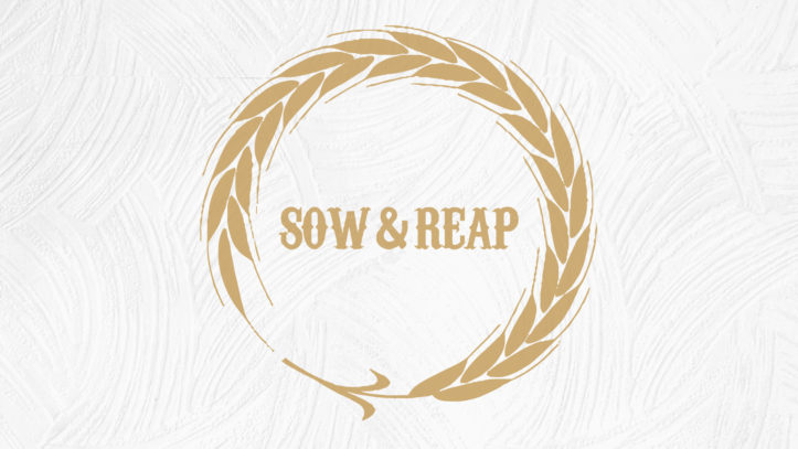 Sow & Reap