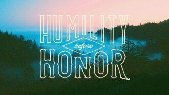 Humility before Honor Image
